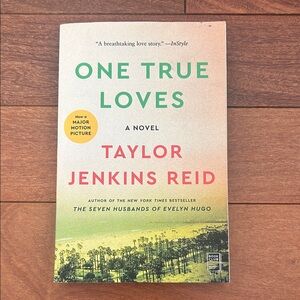 One True Loves Novel by Taylor Jenkins Reid